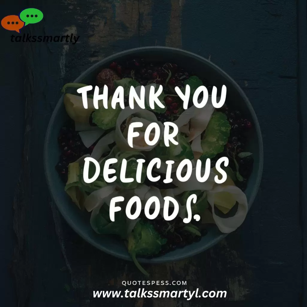 Thank You for Delicious Food Quotes