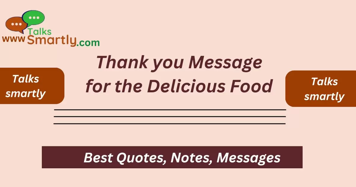 Thank you Message for the Delicious Food