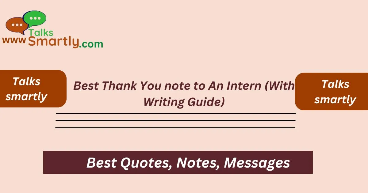 Best Thank You note to An Intern (With Writing Guide)