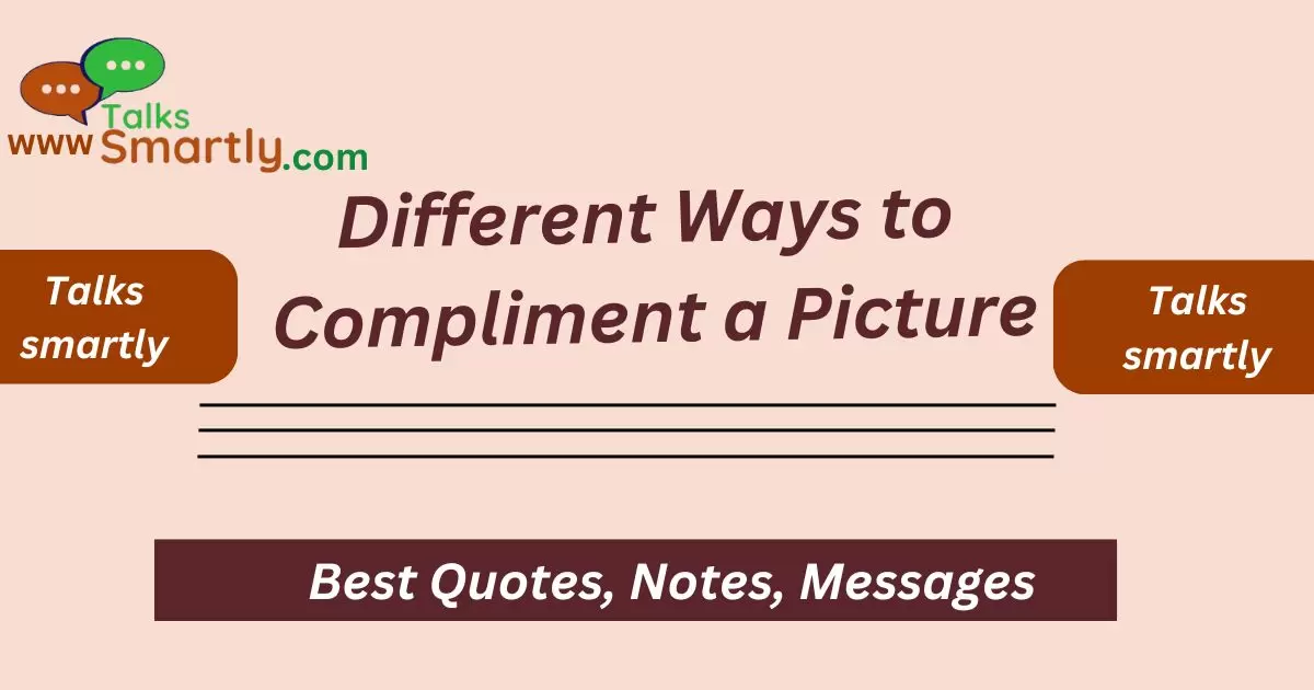 Compliment a Picture