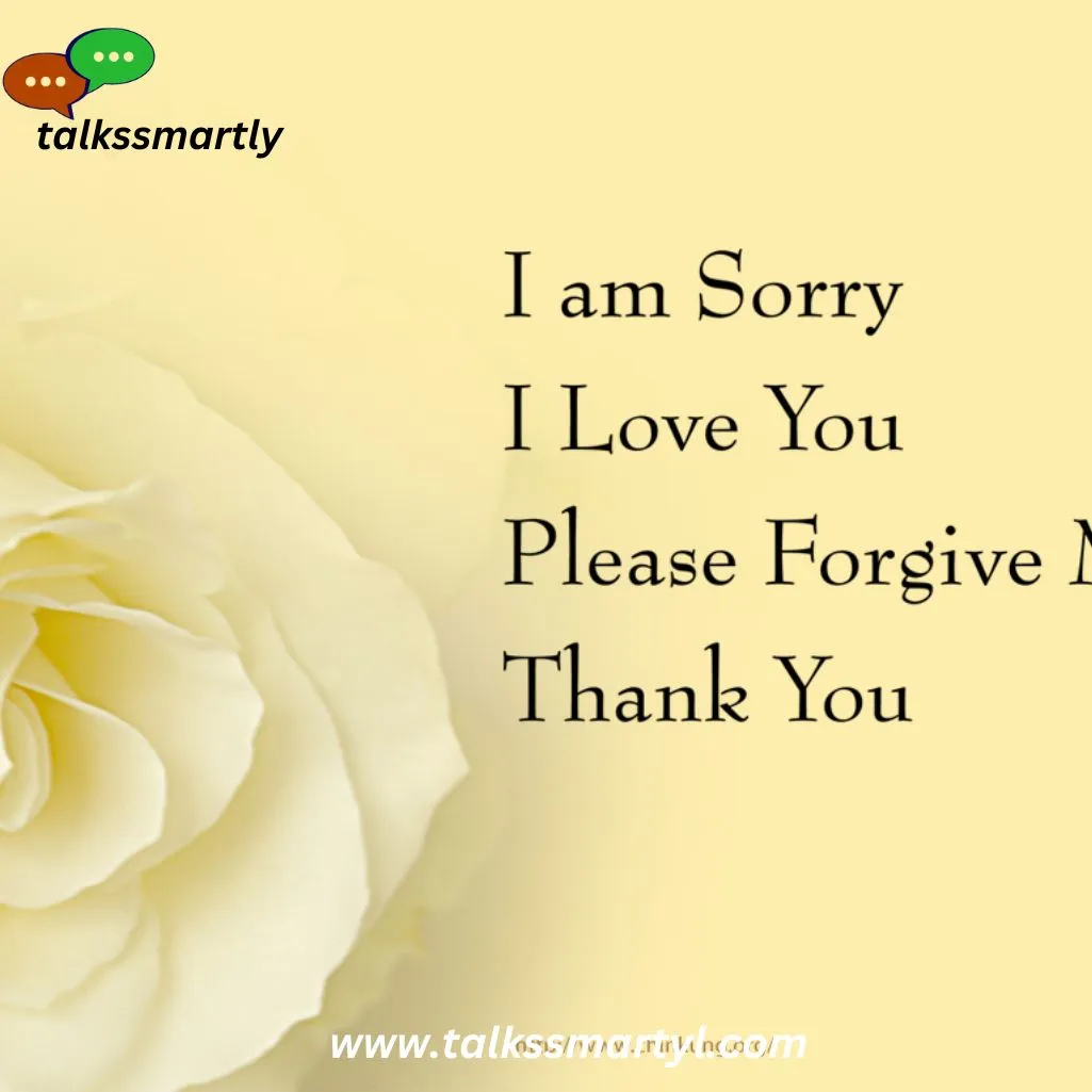 I'm sorry for my behavior. Please forgive me.