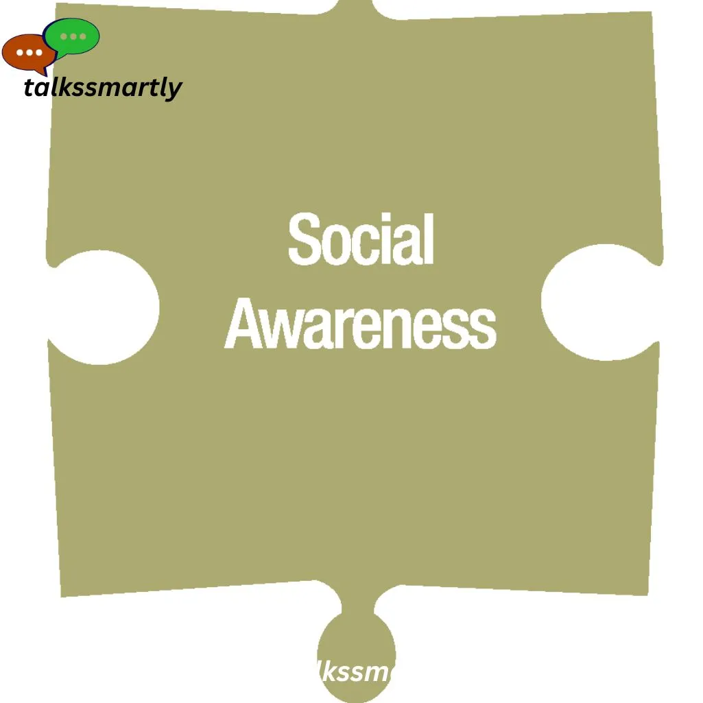 Social Awareness: