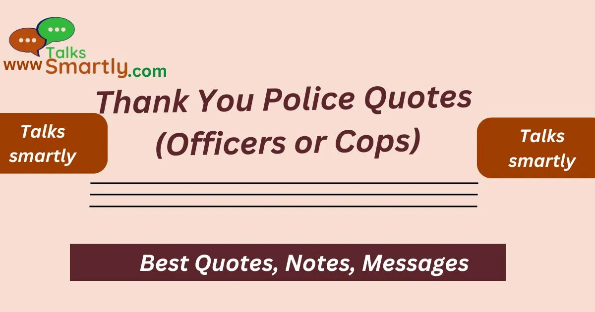 Thank You Police Quotes