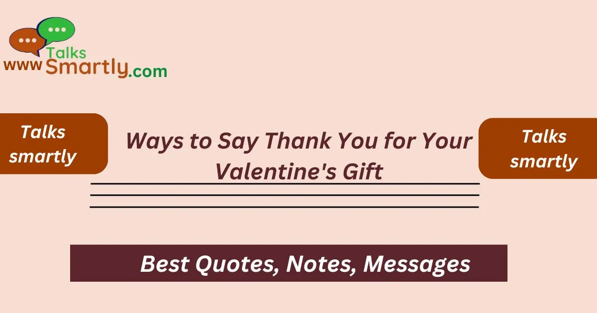 Ways to Say Thank You for Your Valentine's Gift