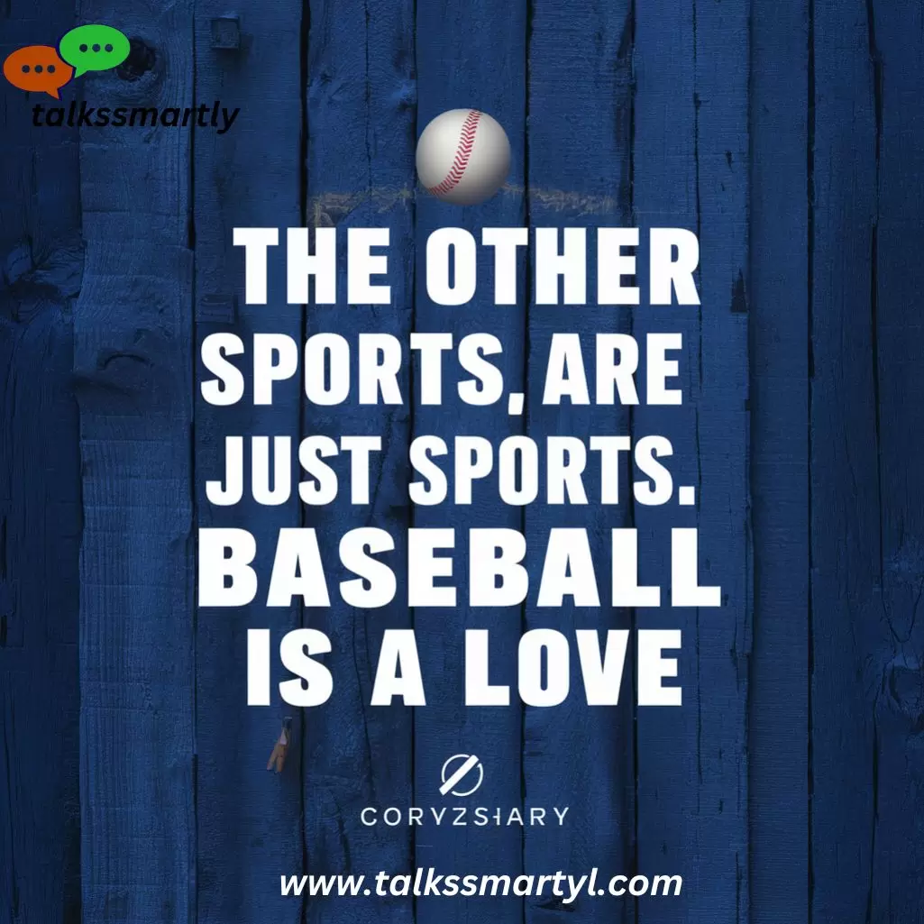 The other sports are just sports. Baseball is a love