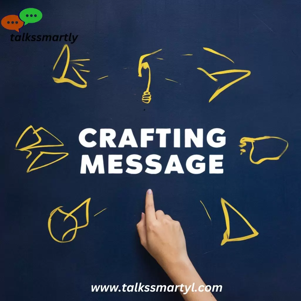 crafting your message