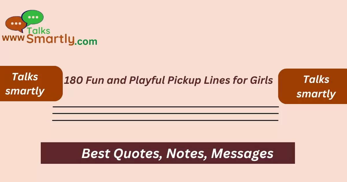 Fun and Playful Pickup Lines for Girls