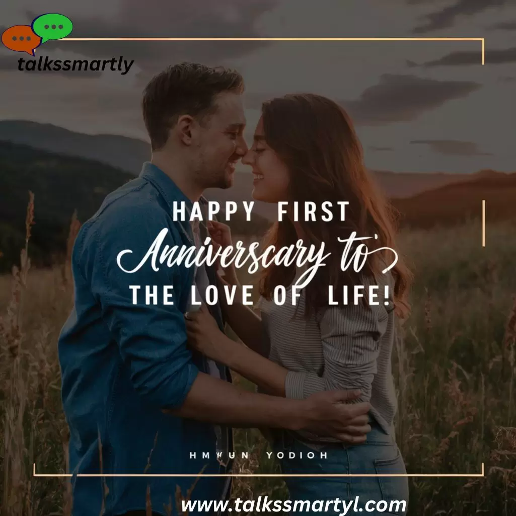 "Happy first anniversary to the love of my life."