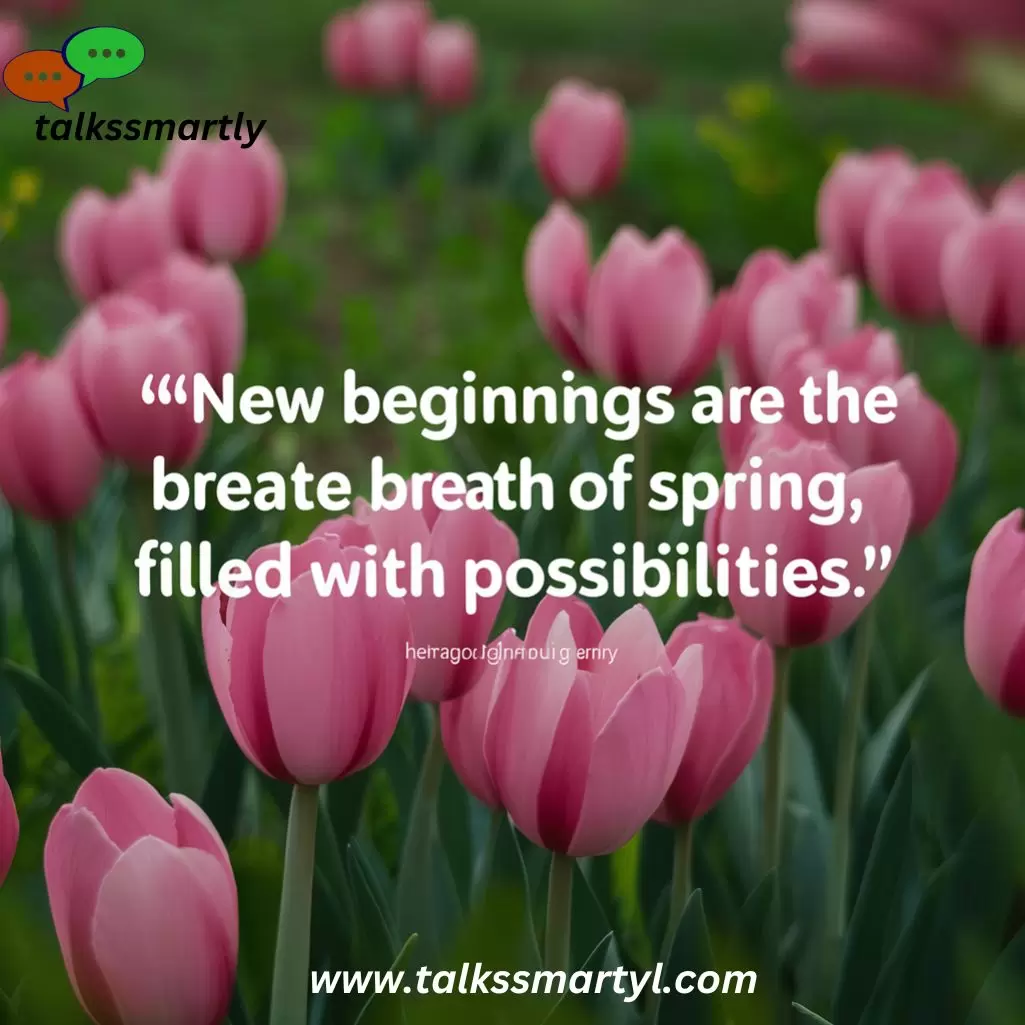 New beginnings are the breath of spring