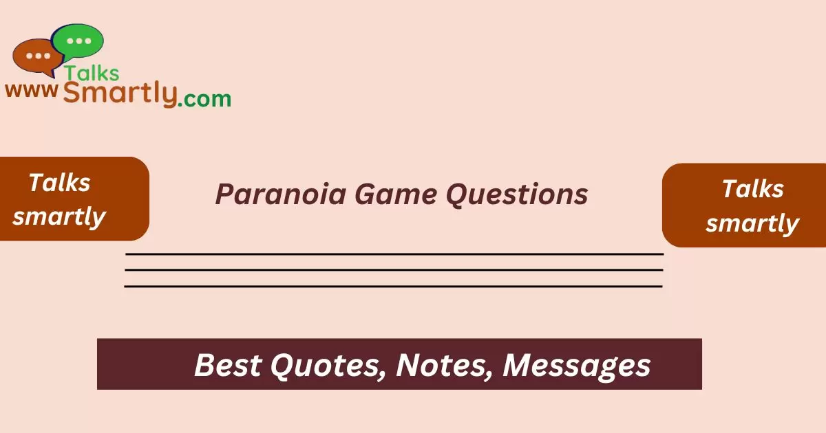 Paranoia Game Questions