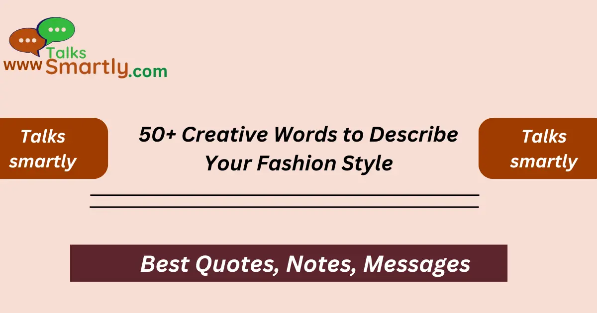 Creative Words to Describe Your Fashion Style