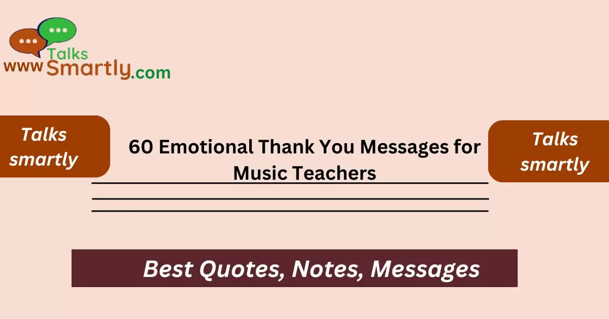 Emotional Thank You Messages for Music Teachers