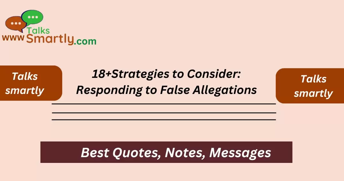 Strategies to Consider: Responding to False Allegations