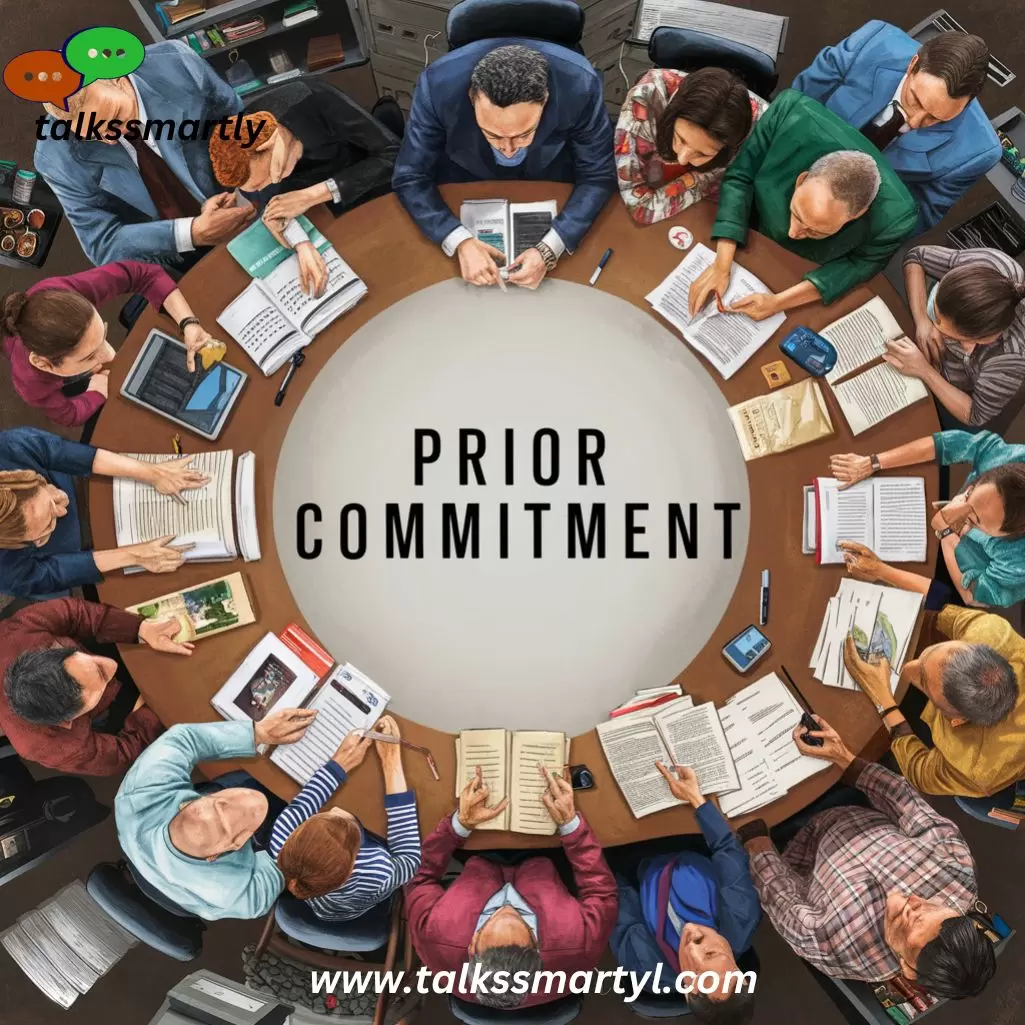 Those with Prior Commitments