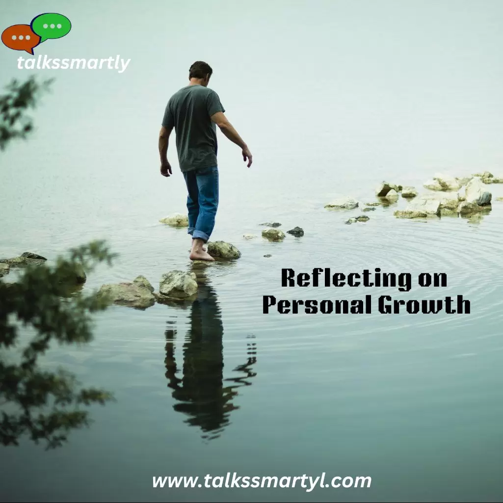 Reflecting on Personal Growth