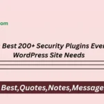 The Best 200+ Security Plugins Every WordPress Site Needs