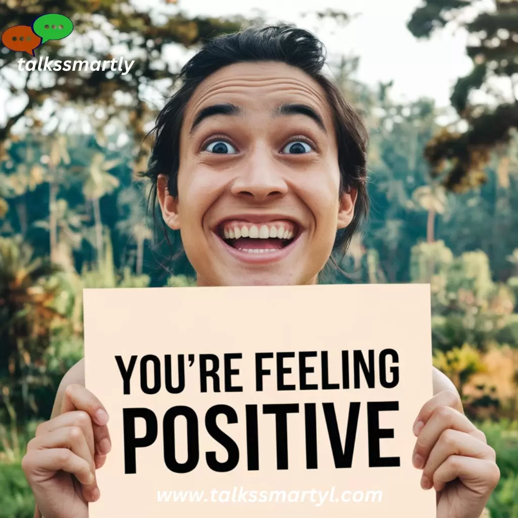 You're Feeling Positive