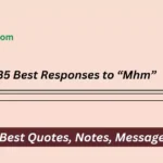 Best Responses to “Mhm”