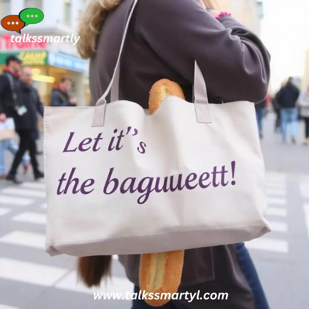 Let’s bag the baguette!