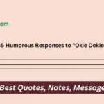 "Okie Dokie"