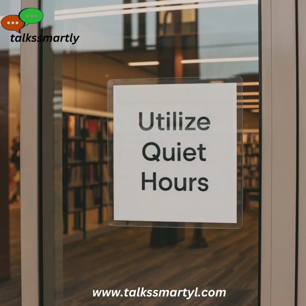 Utilize Quiet Hours