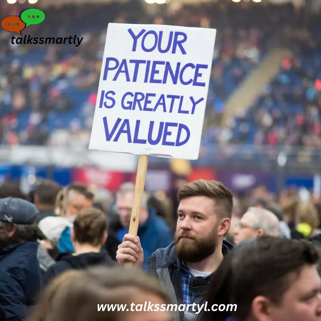 Your patience is greatly valued