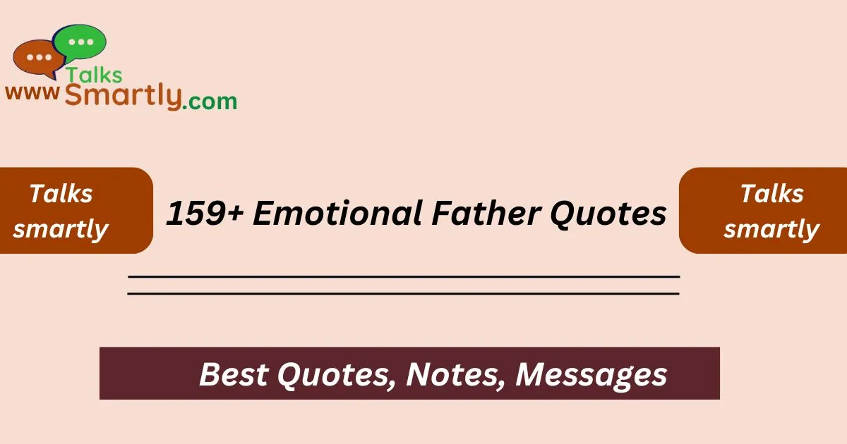 Emotional Father Quotes