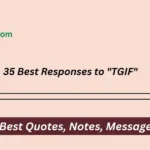 Responses to "TGIF"