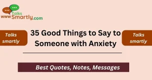 Good Things to Say to Someone with Anxiety