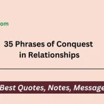 Phrases of Conquest in Relationships