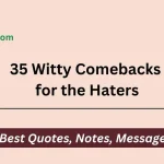 Witty Comebacks for the Haters